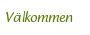 Välkommen